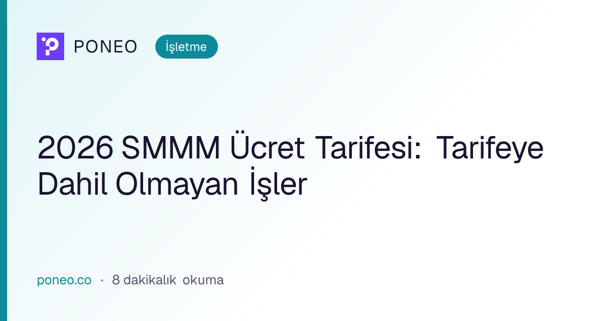 Kapak görseli: 2026 SMMM Ücret Tarifesi: Tarifeye Dahil Olmayan İşler (İşletme, 8 dakikalık okuma)